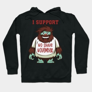 Funny Bigfoot I Support No Shave November Hoodie